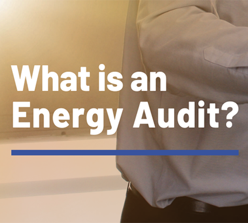 What is an Energy Audit?